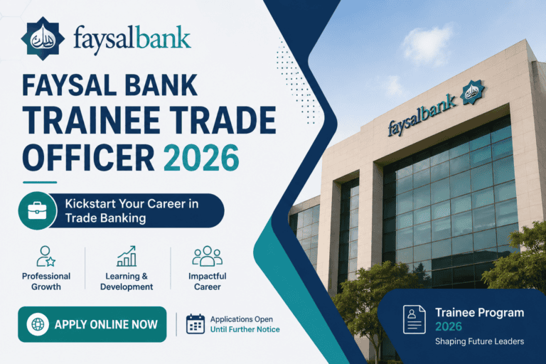 Faysal Bank Trainee Trade Officer 2026 – Apply Online Now